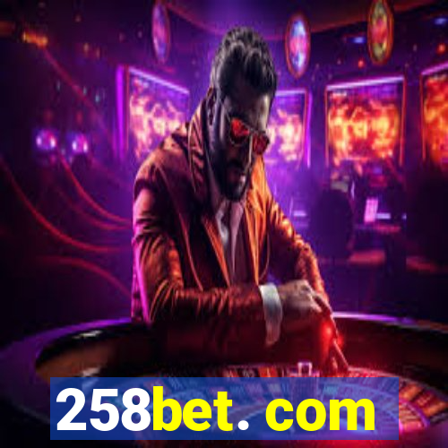 258bet. com